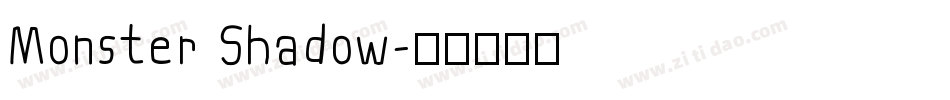 Monster Shadow字体转换